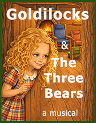 Goldilocks and the Three Bears musical comedy - Perusal eScript