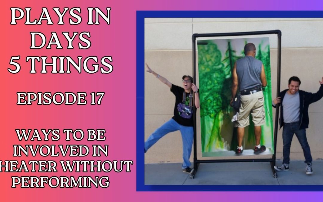 5 Things #17,  Be Involved Without Performing