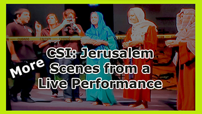 CSI Jerusalem – and more scenes