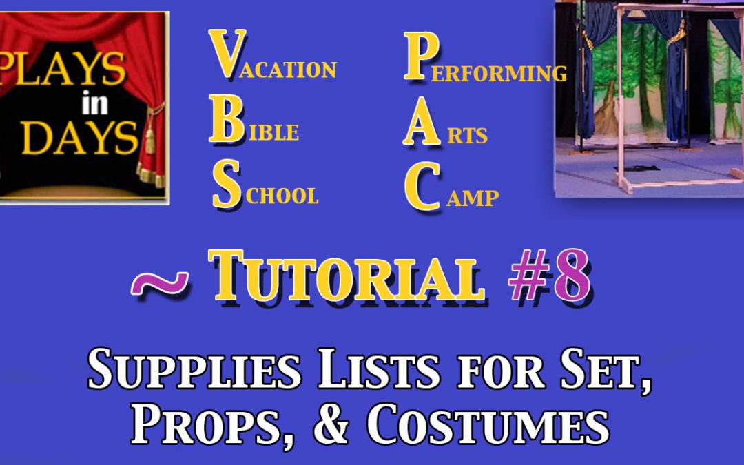 VBS PAC #8 – Supplies Lists